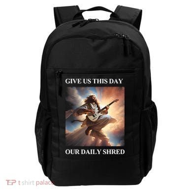 Give Us This Day Our Daily Shred Backpack