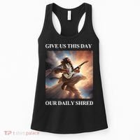 Give Us This Day Our Daily Shred Women's Tank Top thumb 0