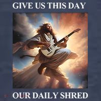 Give Us This Day Our Daily Shred Sweatshirt thumb 3