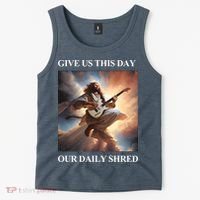 Give Us This Day Our Daily Shred Tank Top thumb 2