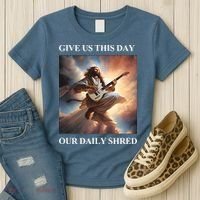 Give Us This Day Our Daily Shred Women's T-Shirt thumb 3