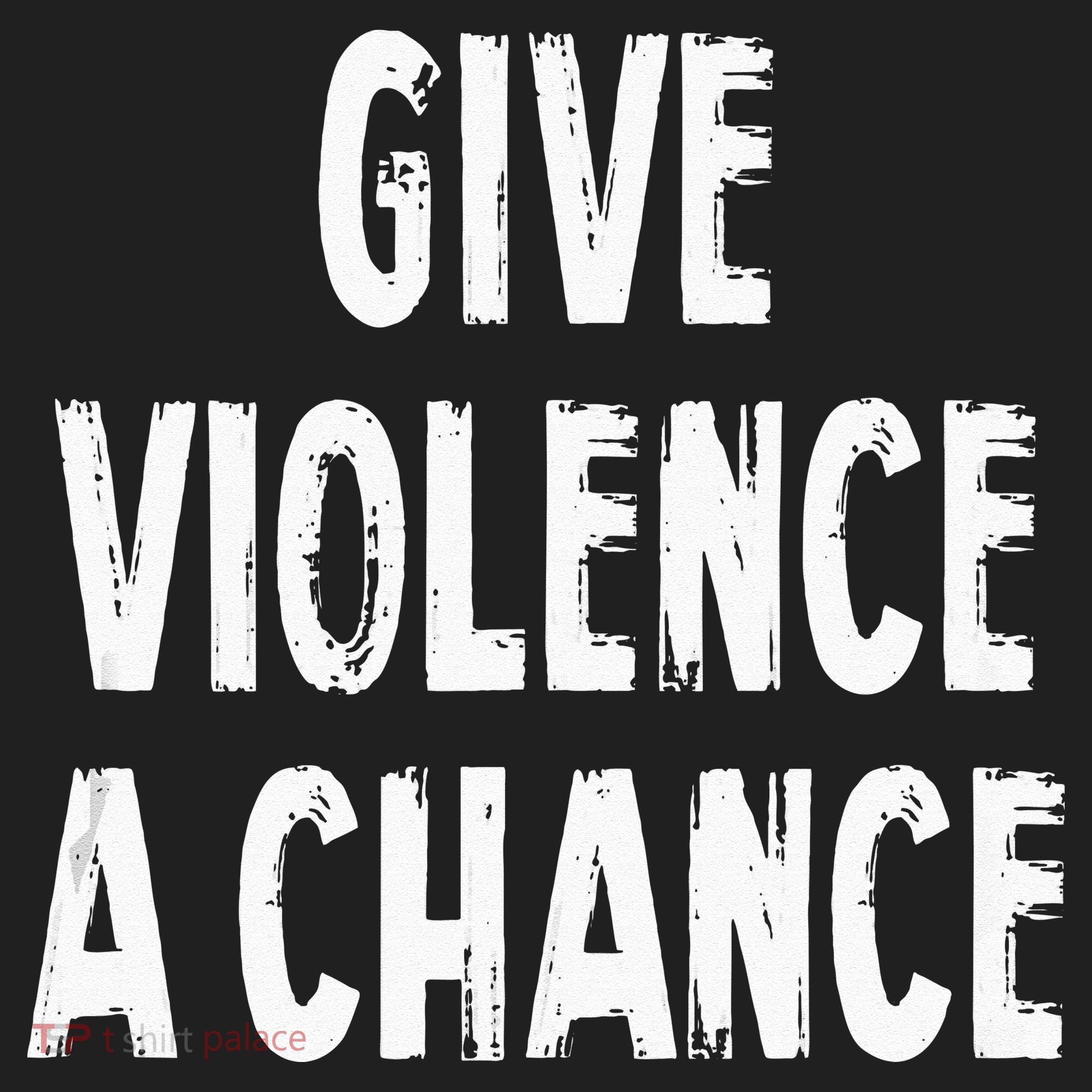 Give Violence A Chance Sarcasm Saying Hat