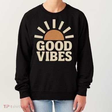 Good Vibes Women's Sweatshirt