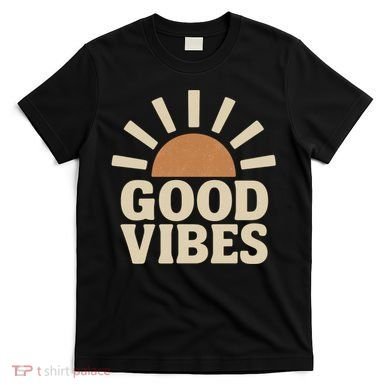 Good Vibes T-Shirt