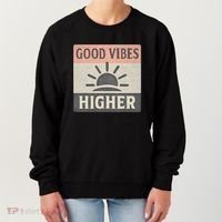 Good Vibes Higher Women's Sweatshirt thumb 0