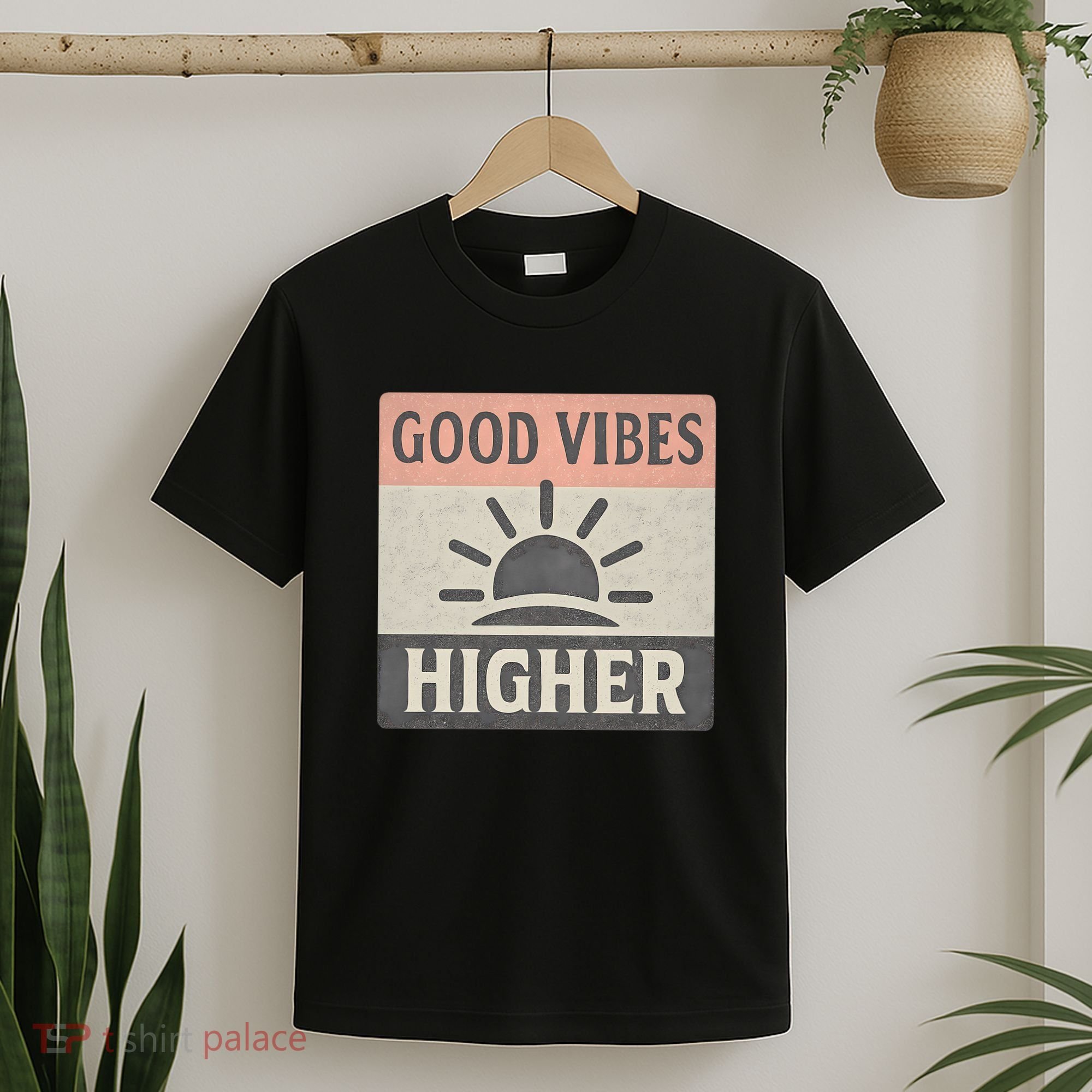 Good Vibes Higher T-Shirt