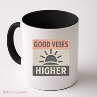 Good Vibes Higher Coffee Mug thumb 0