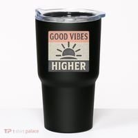 Good Vibes Higher Tumbler thumb 0
