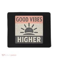 Good Vibes Higher Mousepad thumb 0
