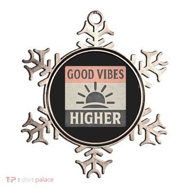Good Vibes Higher Ornament