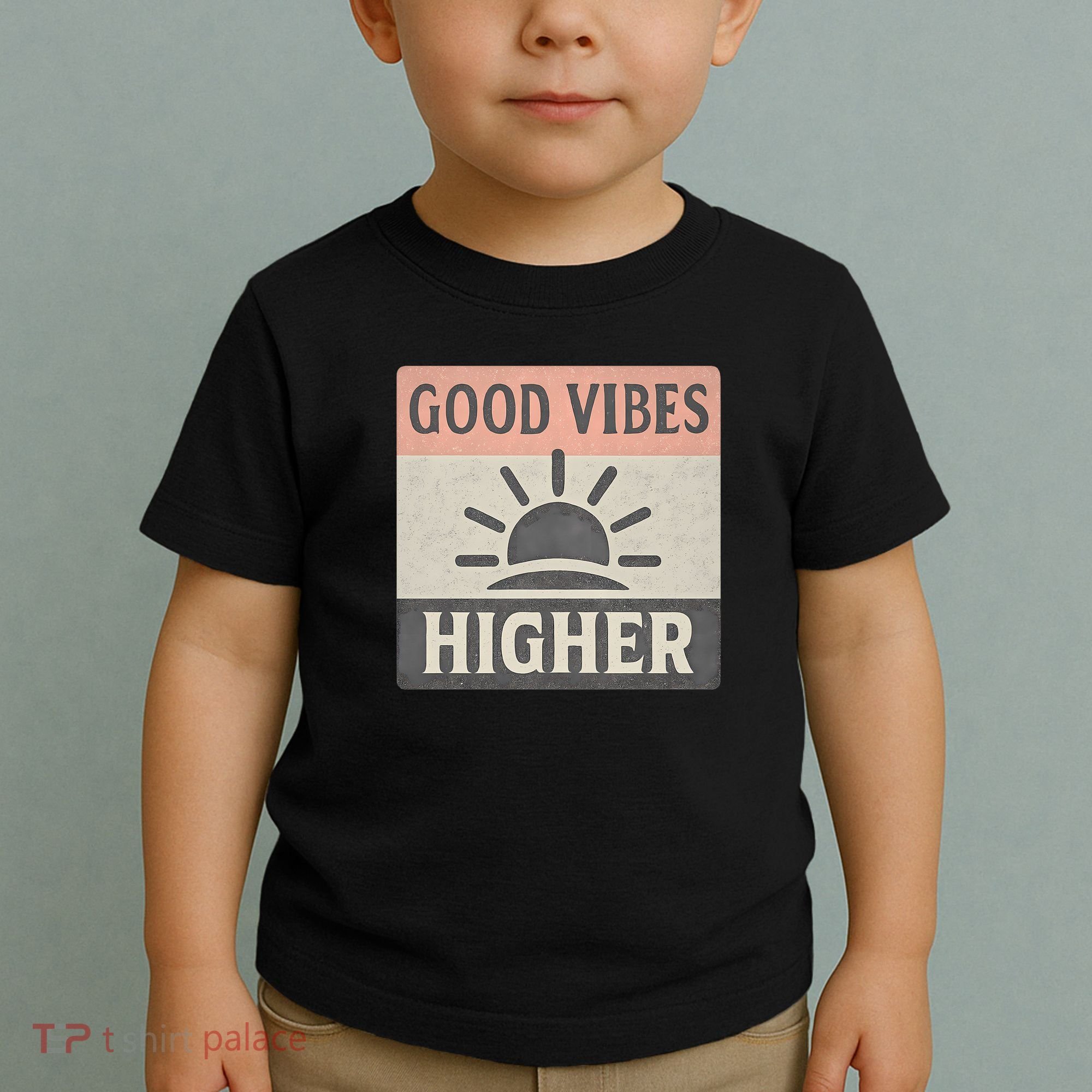 Good Vibes Higher Toddler T-Shirt