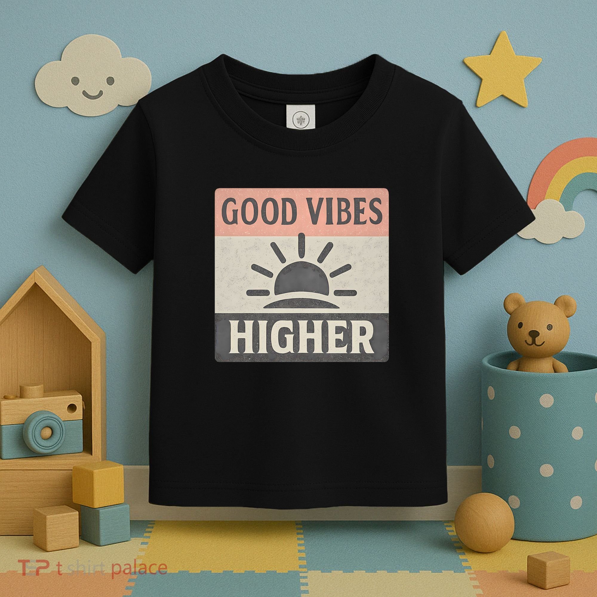 Good Vibes Higher Toddler T-Shirt