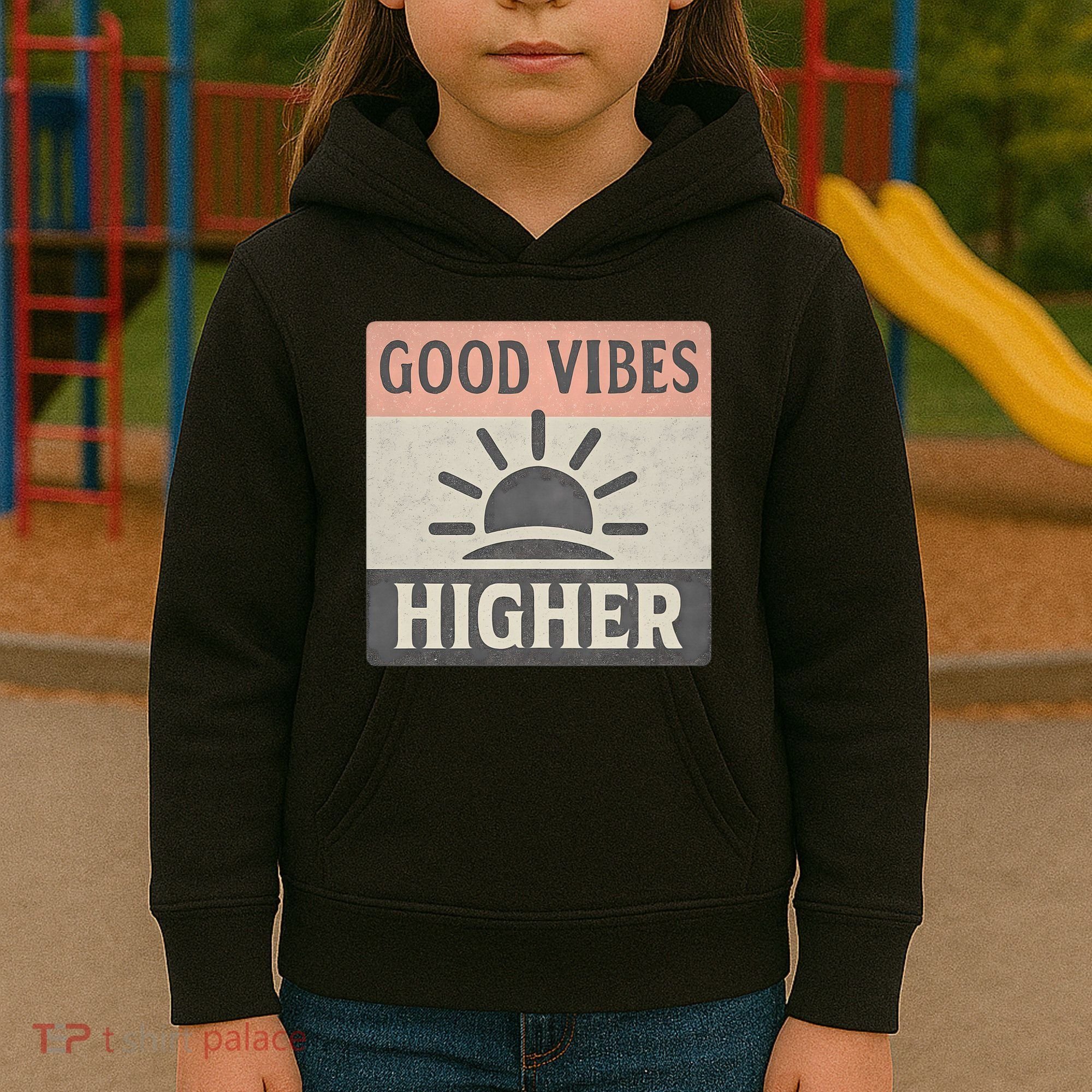Good Vibes Higher Kids Hoodie