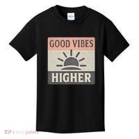 Good Vibes Higher Kids T-Shirt thumb 0