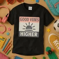 Good Vibes Higher Kids T-Shirt thumb 3
