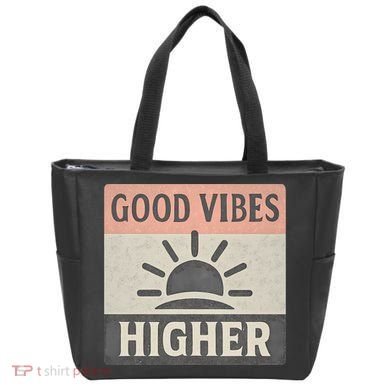 Good Vibes Higher Tote Bag
