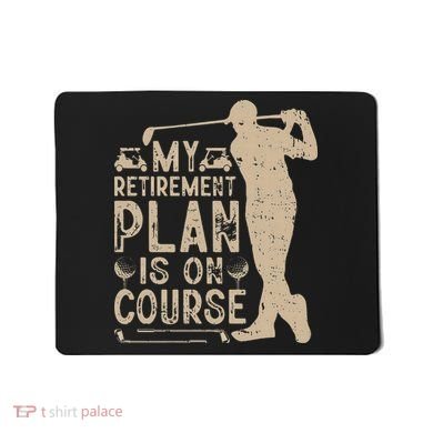 Golf vintage My Retirement Plan Golfing Golf Mousepad