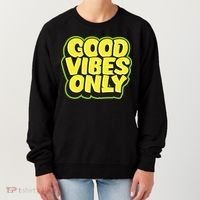 Good Vibes Only Women's Sweatshirt thumb 0