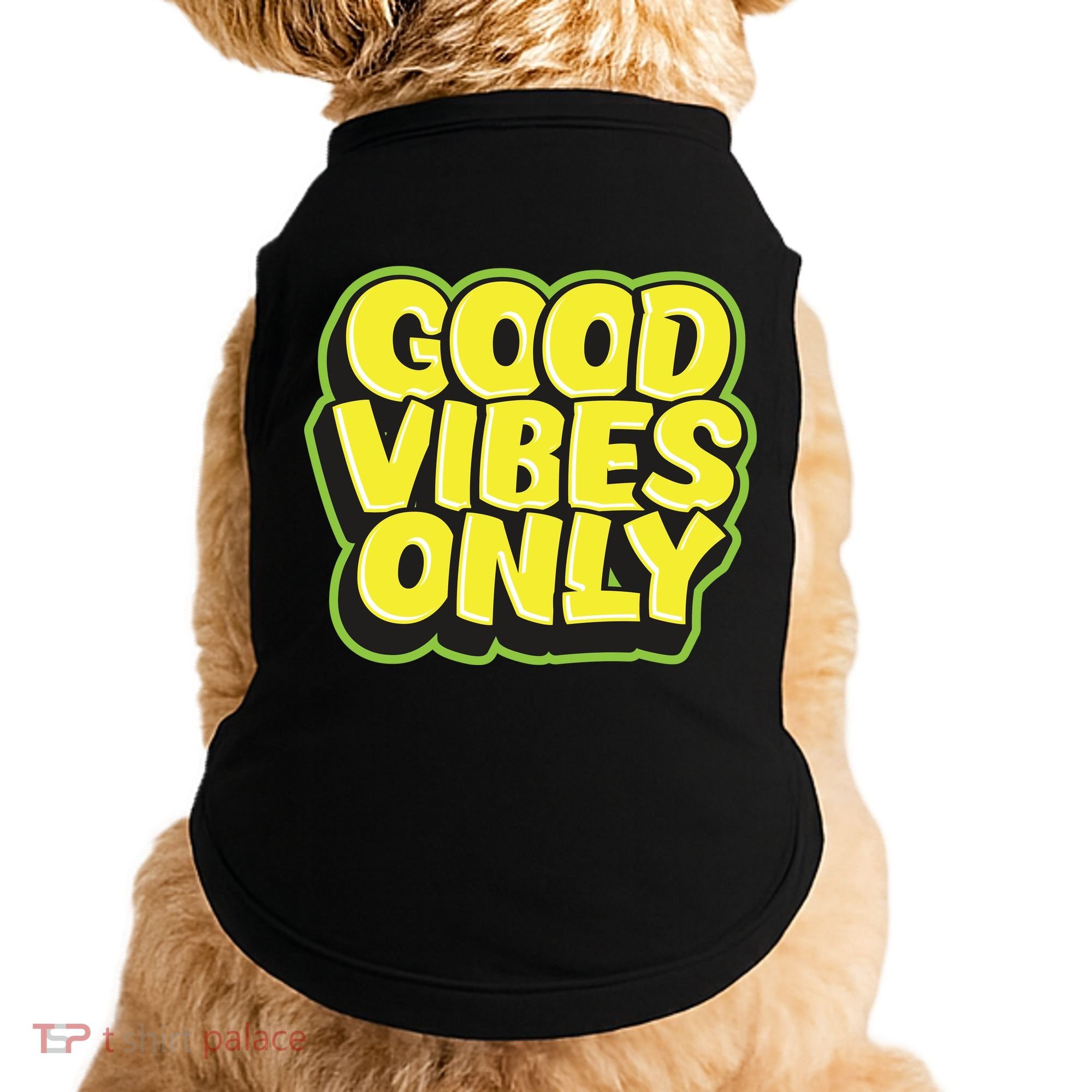 Good Vibes Only Doggie Tank