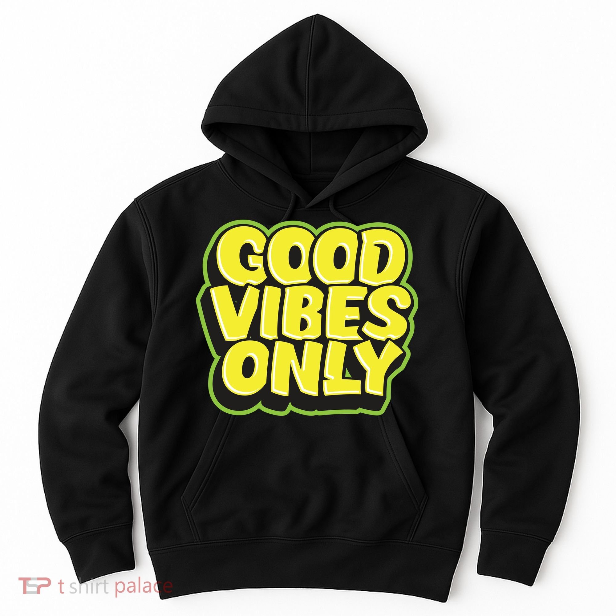 Good Vibes Only Hoodie