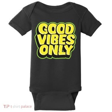 Good Vibes Only Baby Bodysuit