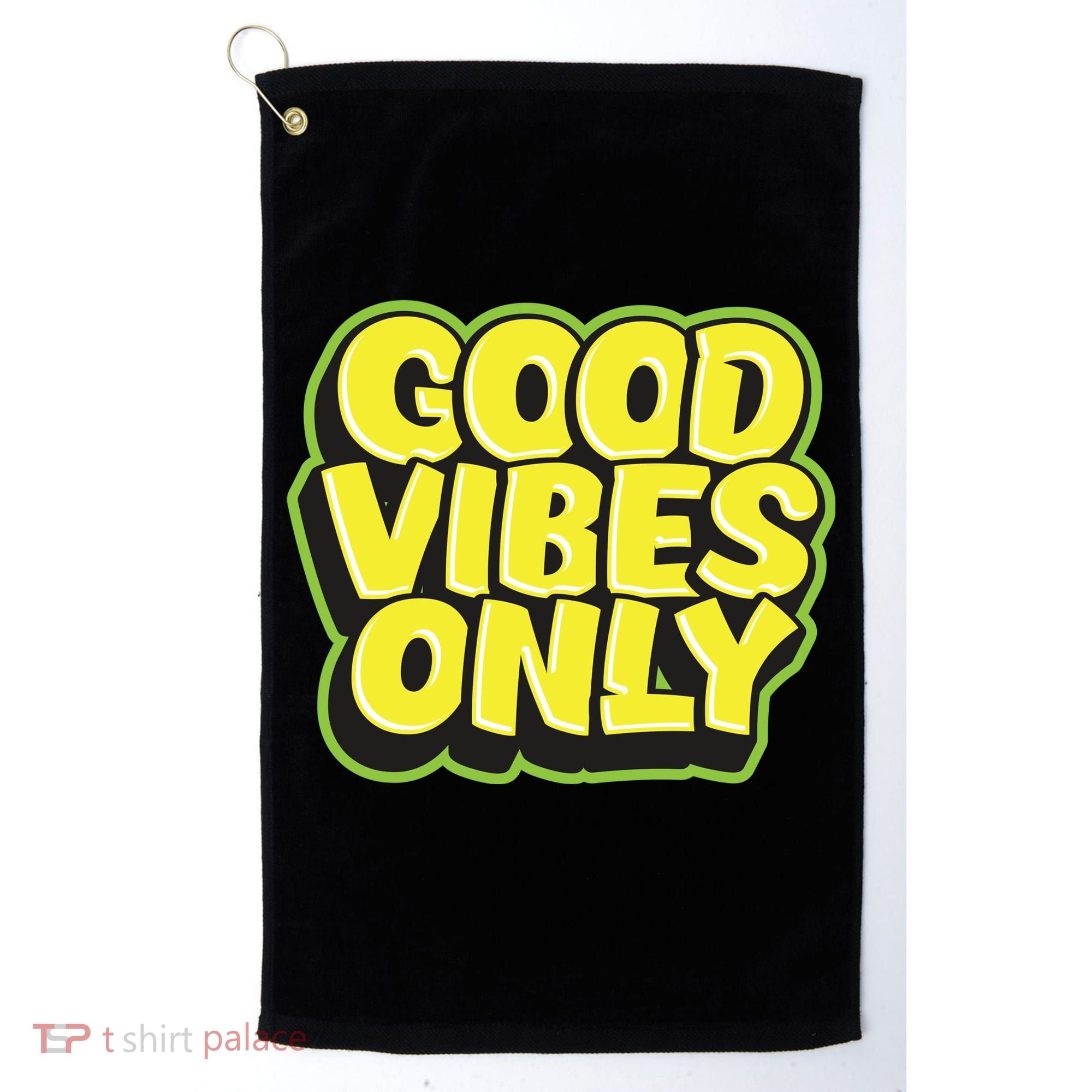 Good Vibes Only Golf Towel
