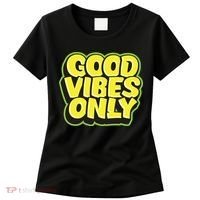 Good Vibes Only Women's T-Shirt thumb 0