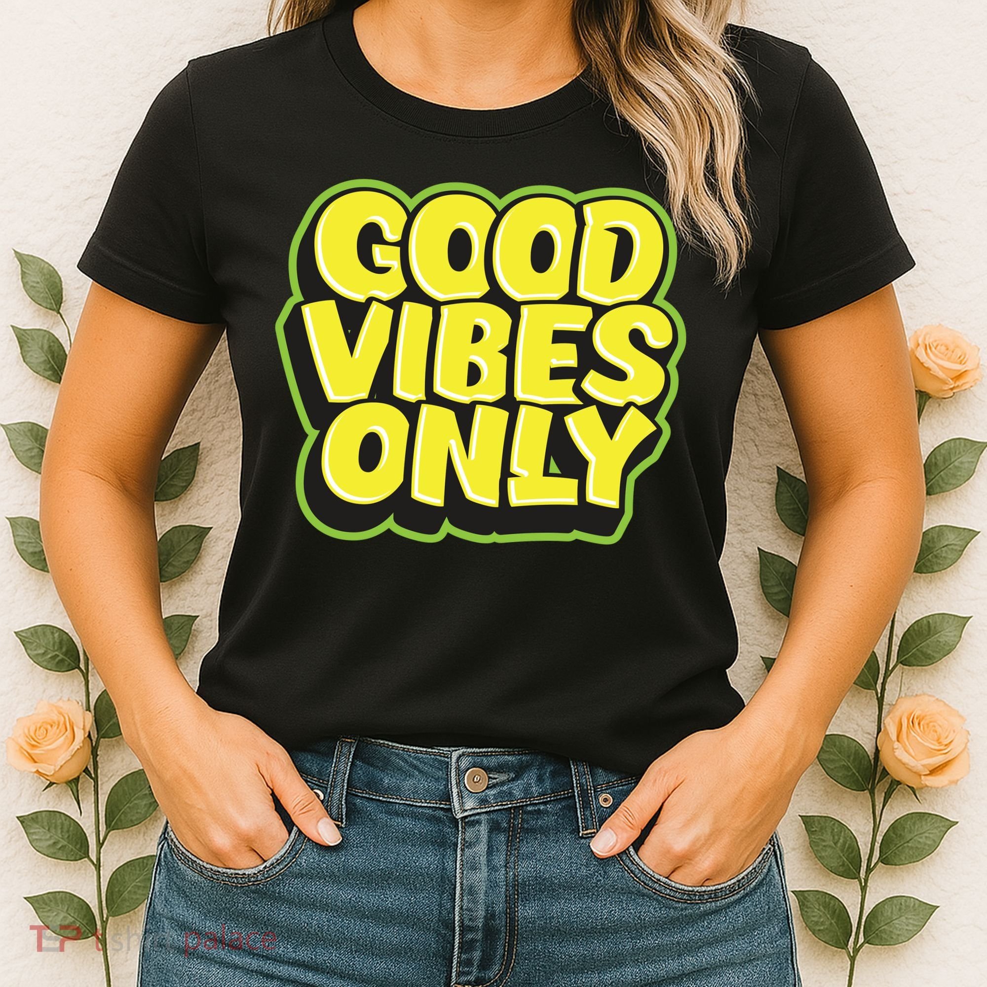 Good Vibes Only Women's T-Shirt