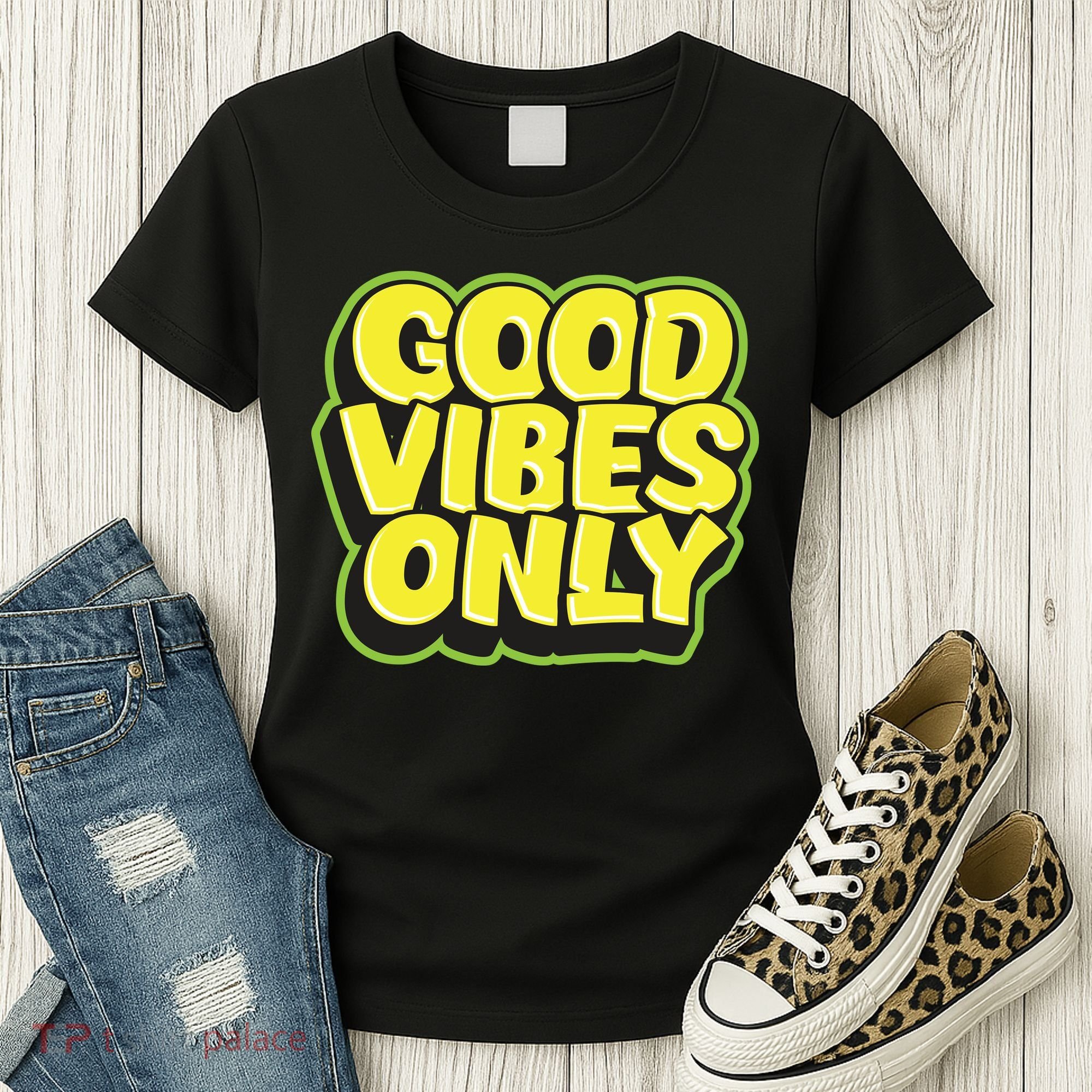 Good Vibes Only Women's T-Shirt