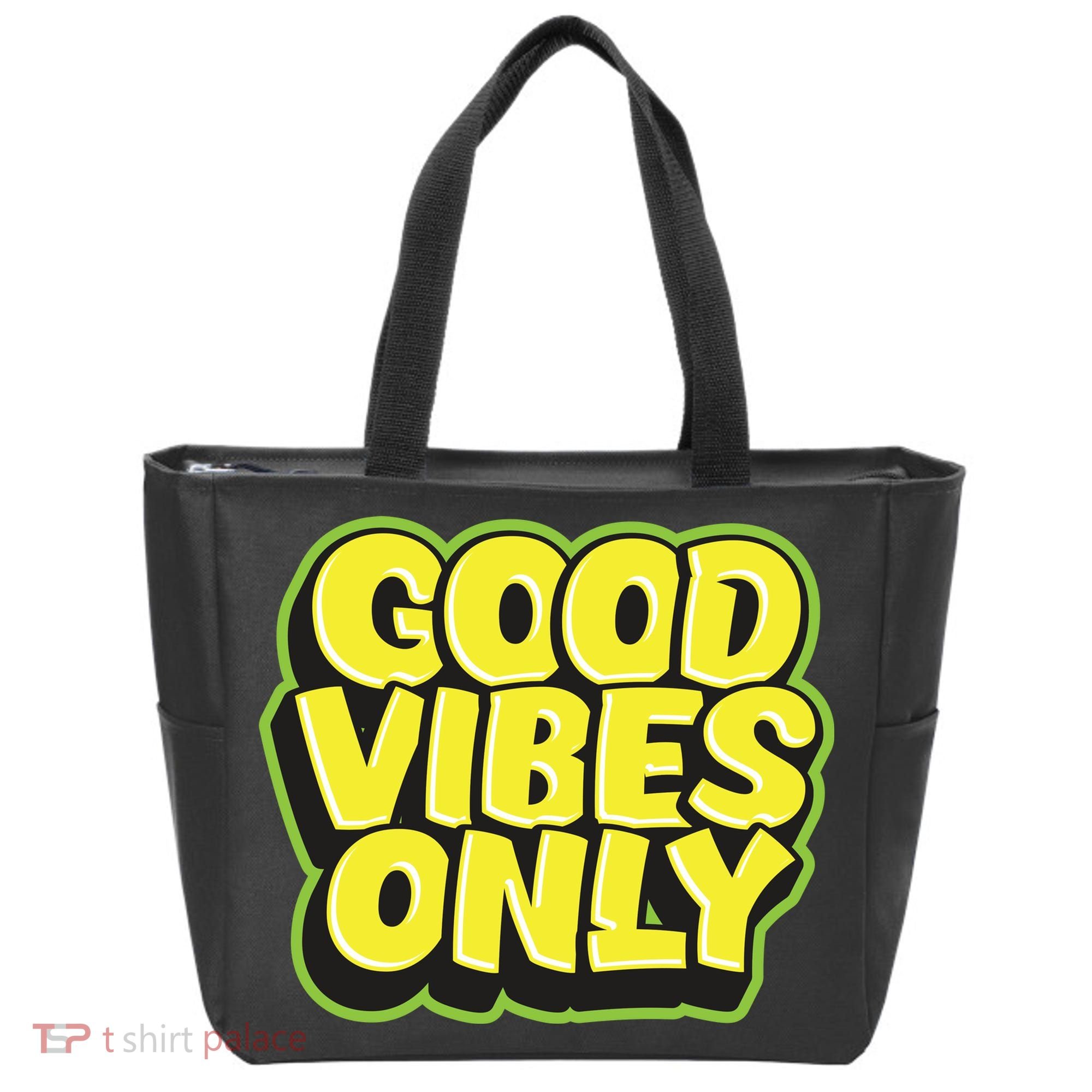 Good Vibes Only Tote Bag