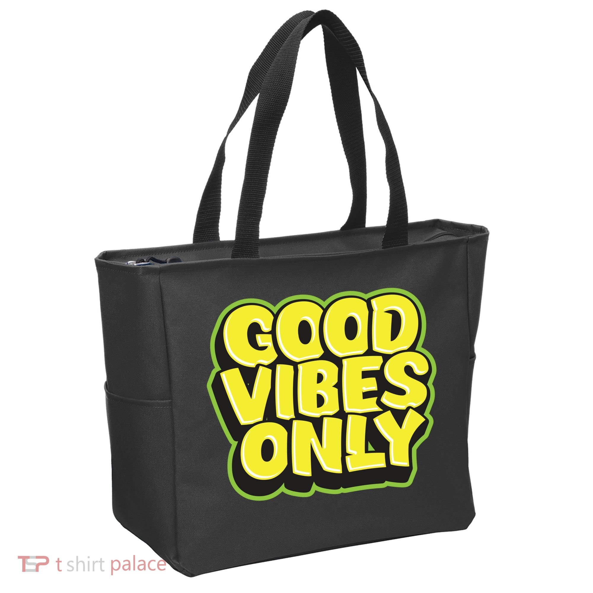 Good Vibes Only Tote Bag