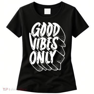 Good Vibes Only Cool Retro Women's T-Shirt