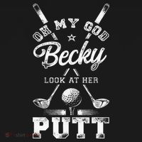 Golf Vintage Oh My God Becky Look At Her Putt T-Shirt thumb 7