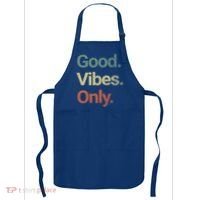 Good Vibes Only Positive Vibes Love Peace Namaste Cute Gift Apron thumb 0