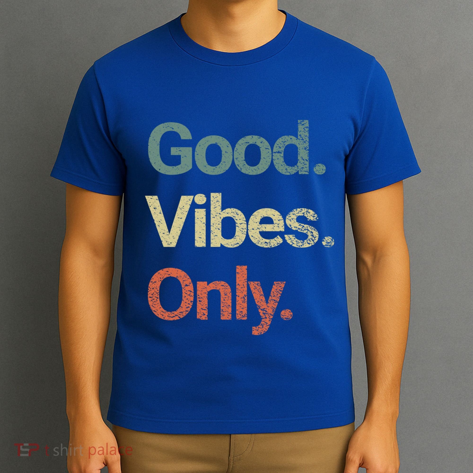 Good Vibes Only Positive Vibes Love Peace Namaste Cute Gift T-Shirt