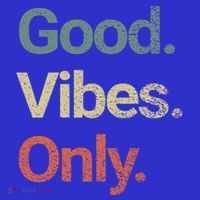 Good Vibes Only Positive Vibes Love Peace Namaste Cute Gift T-Shirt thumb 7