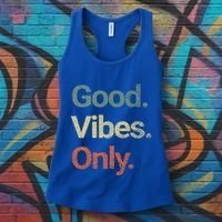 Good Vibes Only Positive Vibes Love Peace Namaste Cute Gift Women's Tank Top thumb 3