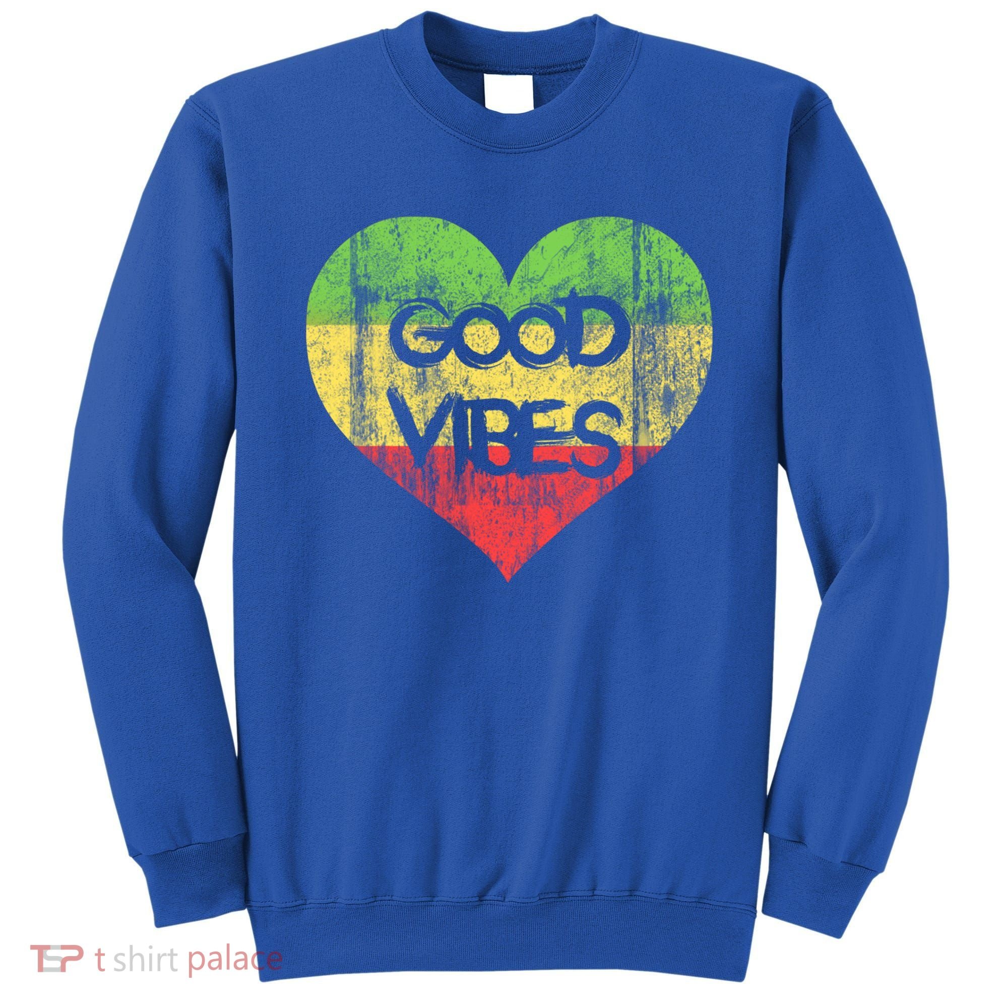 Good Vibes One Love One Heart Rastafari Gift Sweatshirt
