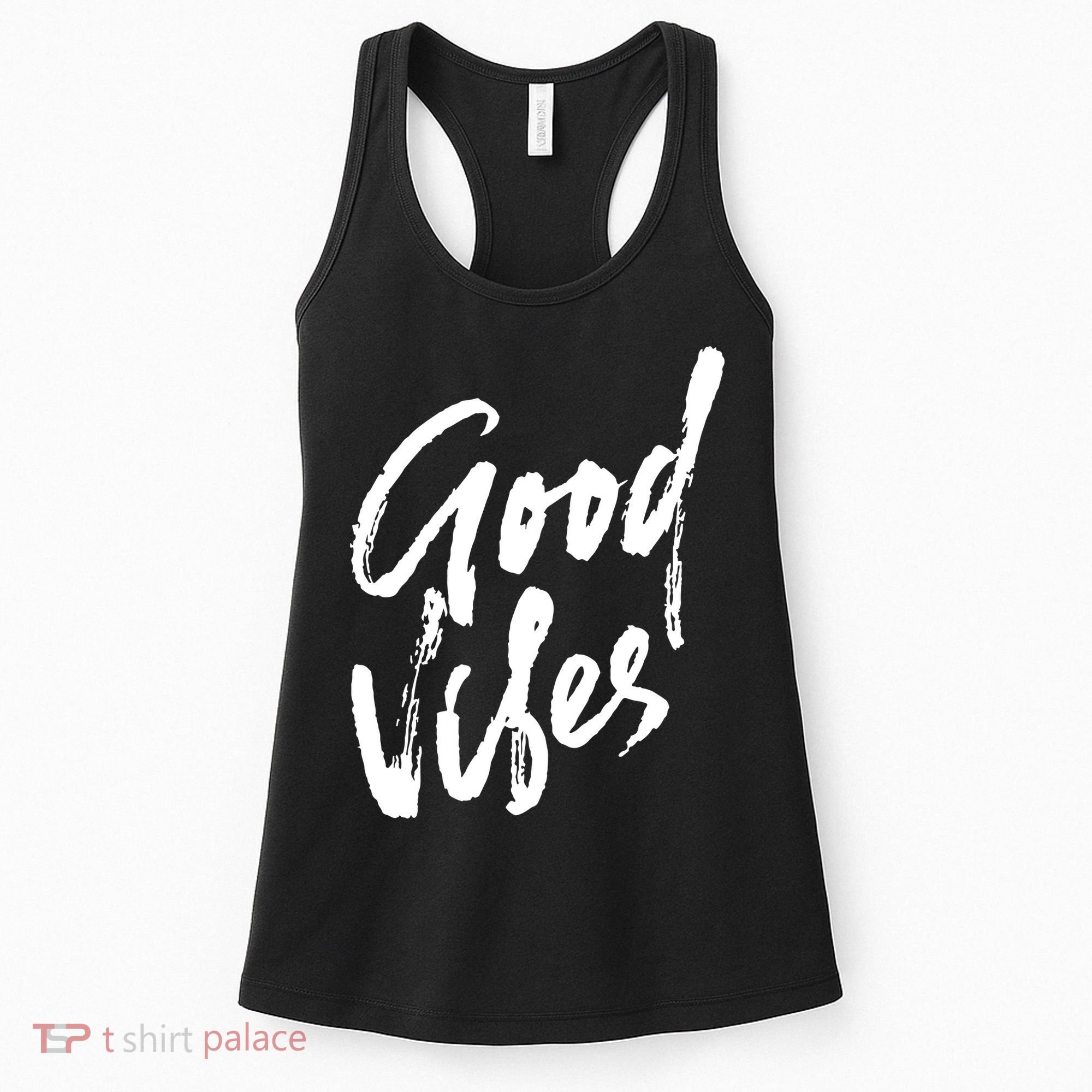 Good Vibes Positive Quote Women's Tank Top
