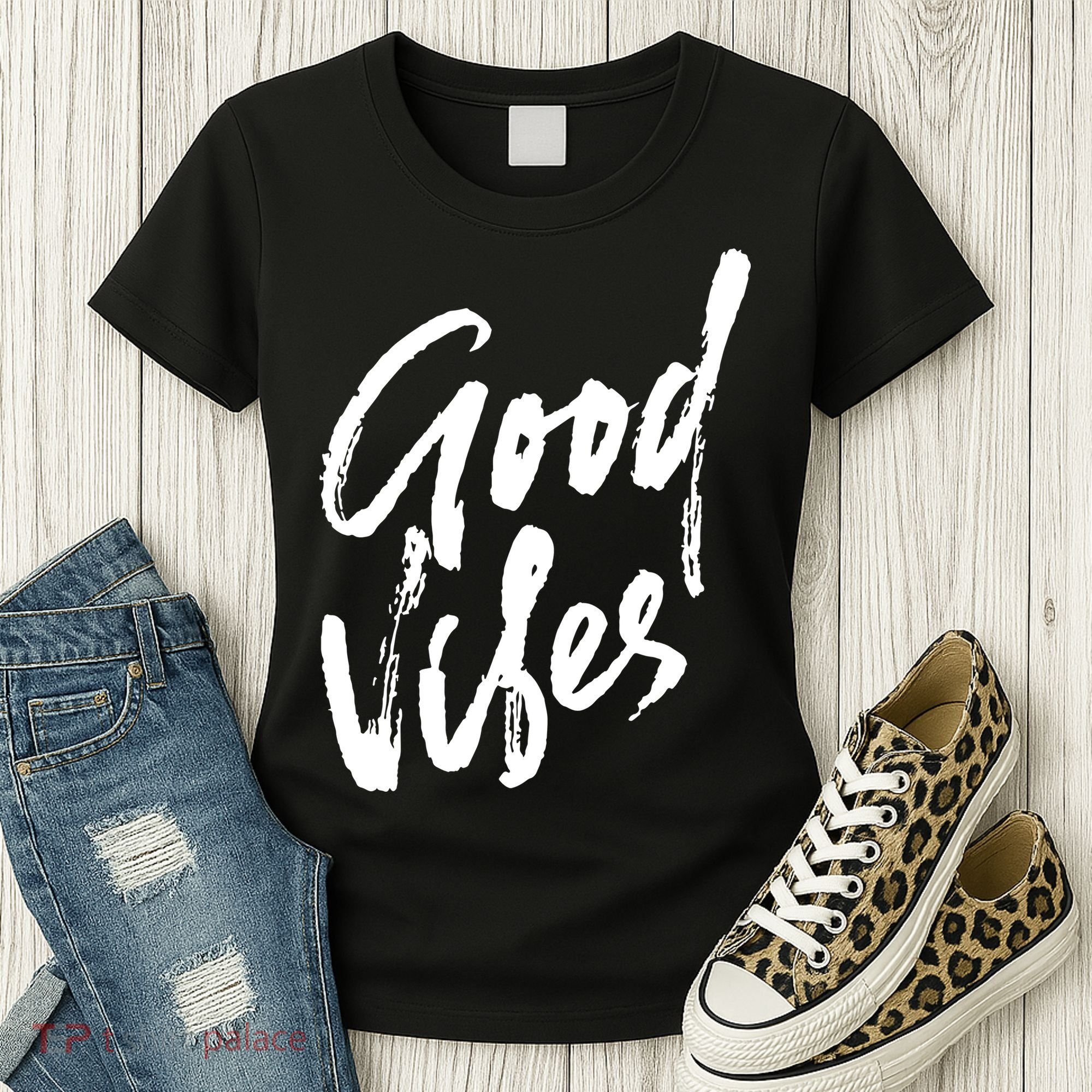 Good Vibes Positive Quote Women's T-Shirt