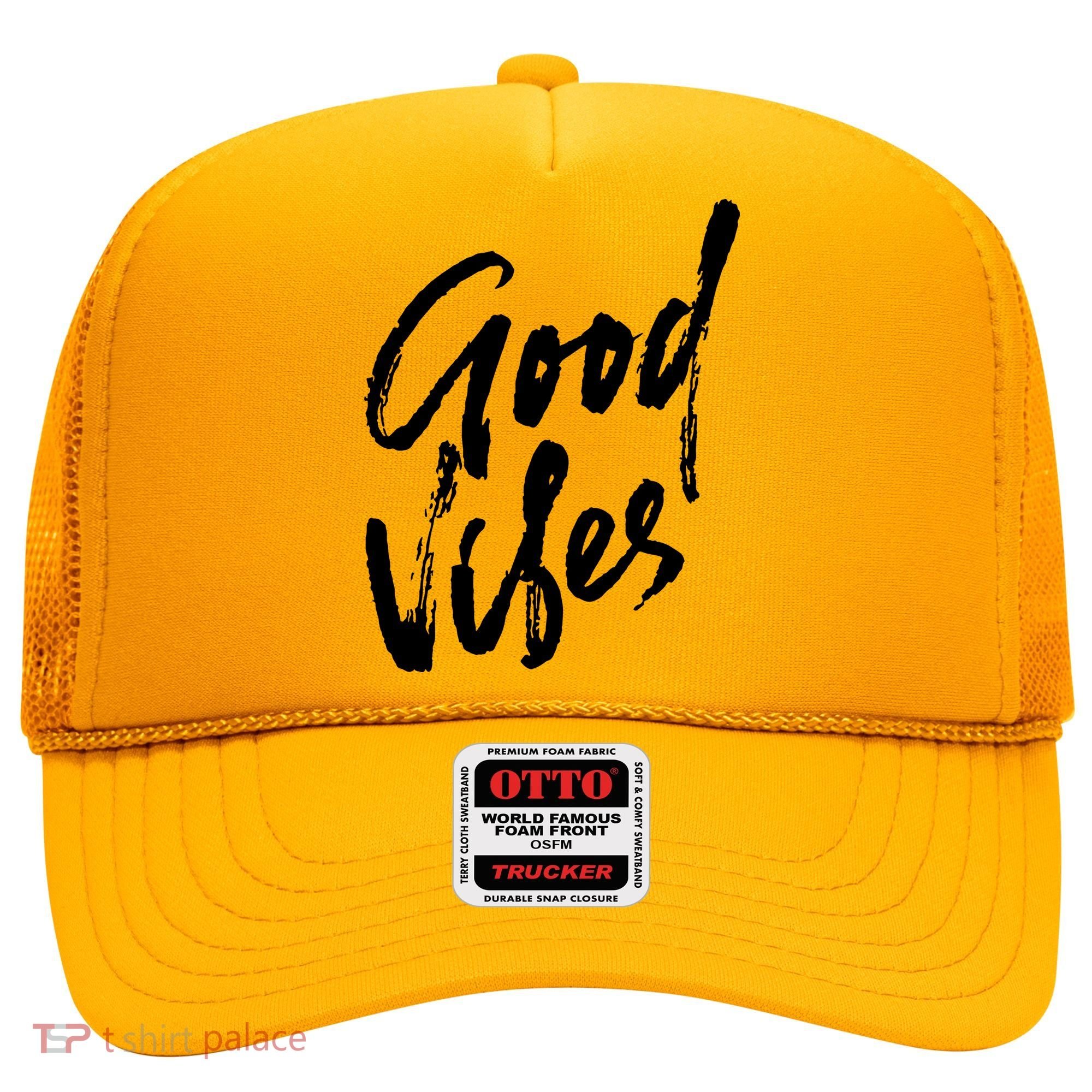 Good Vibes Positive Quote Hat