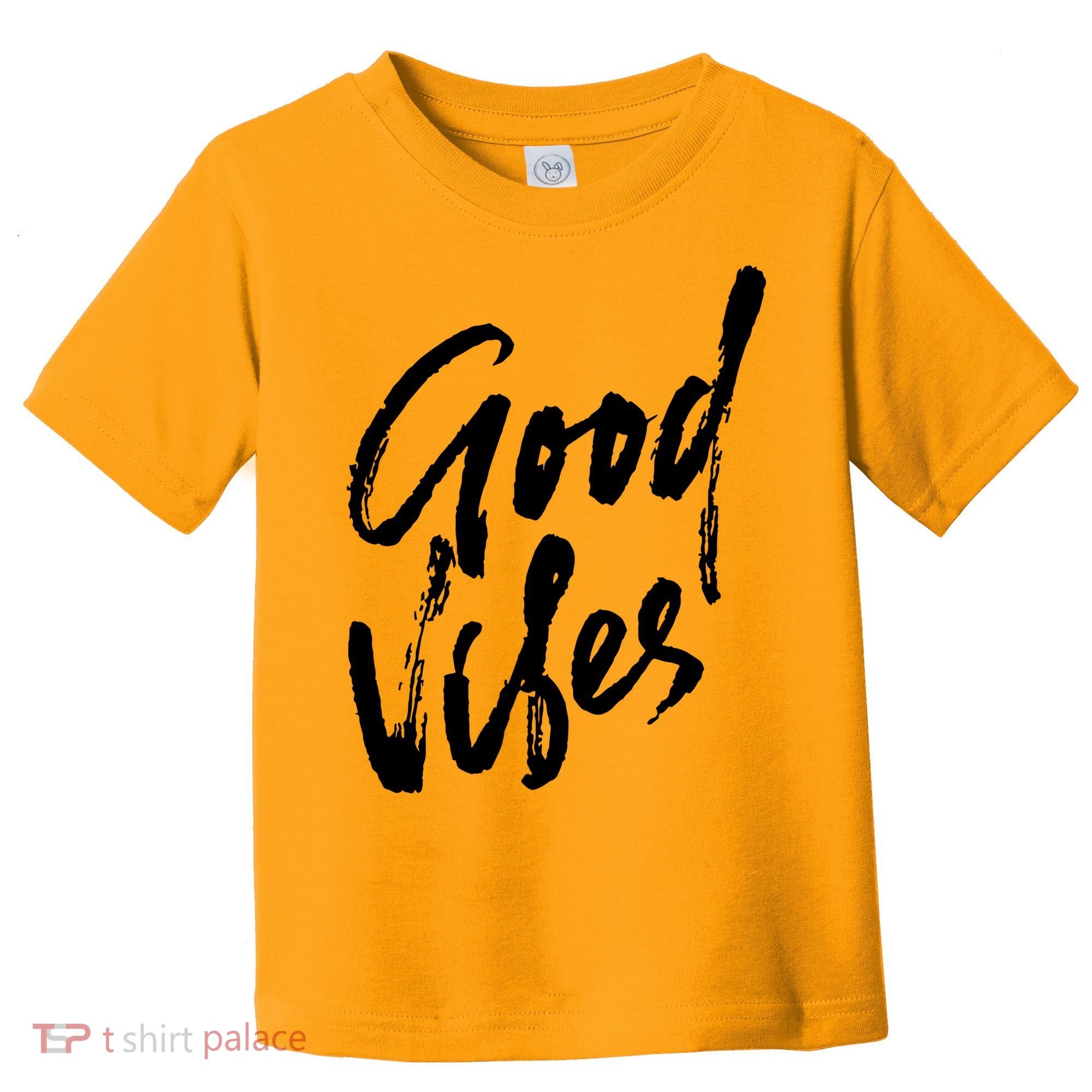Good Vibes Positive Quote Toddler T-Shirt