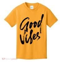 Good Vibes Positive Quote Kids T-Shirt thumb 0