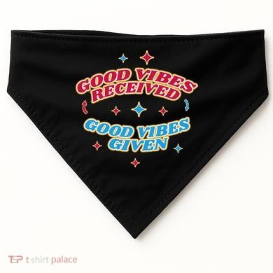 Good Vibes Received Good Vibes Given Retro USA-Made Doggie Bandana