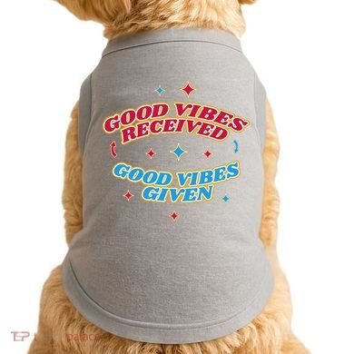 Good Vibes Received Good Vibes Given Retro Doggie Tank