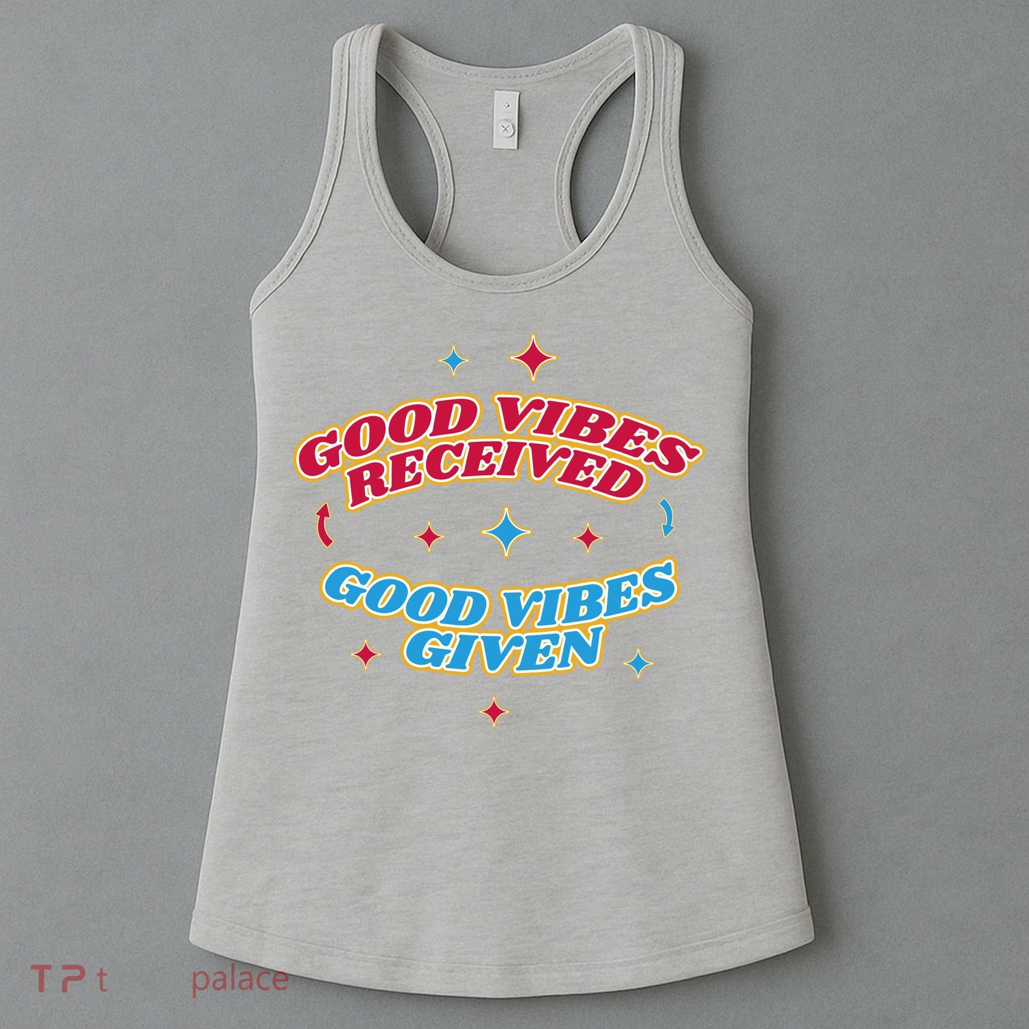 Good Vibes Received Good Vibes Given Retro Women's Tank Top