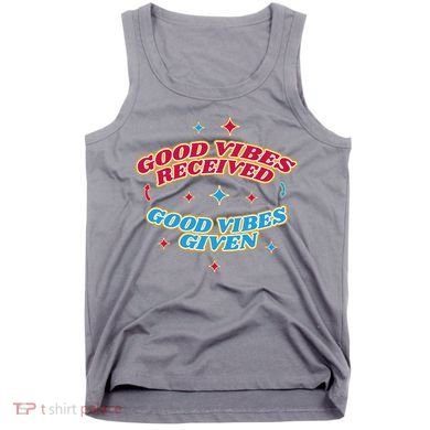 Good Vibes Received Good Vibes Given Retro Tank Top