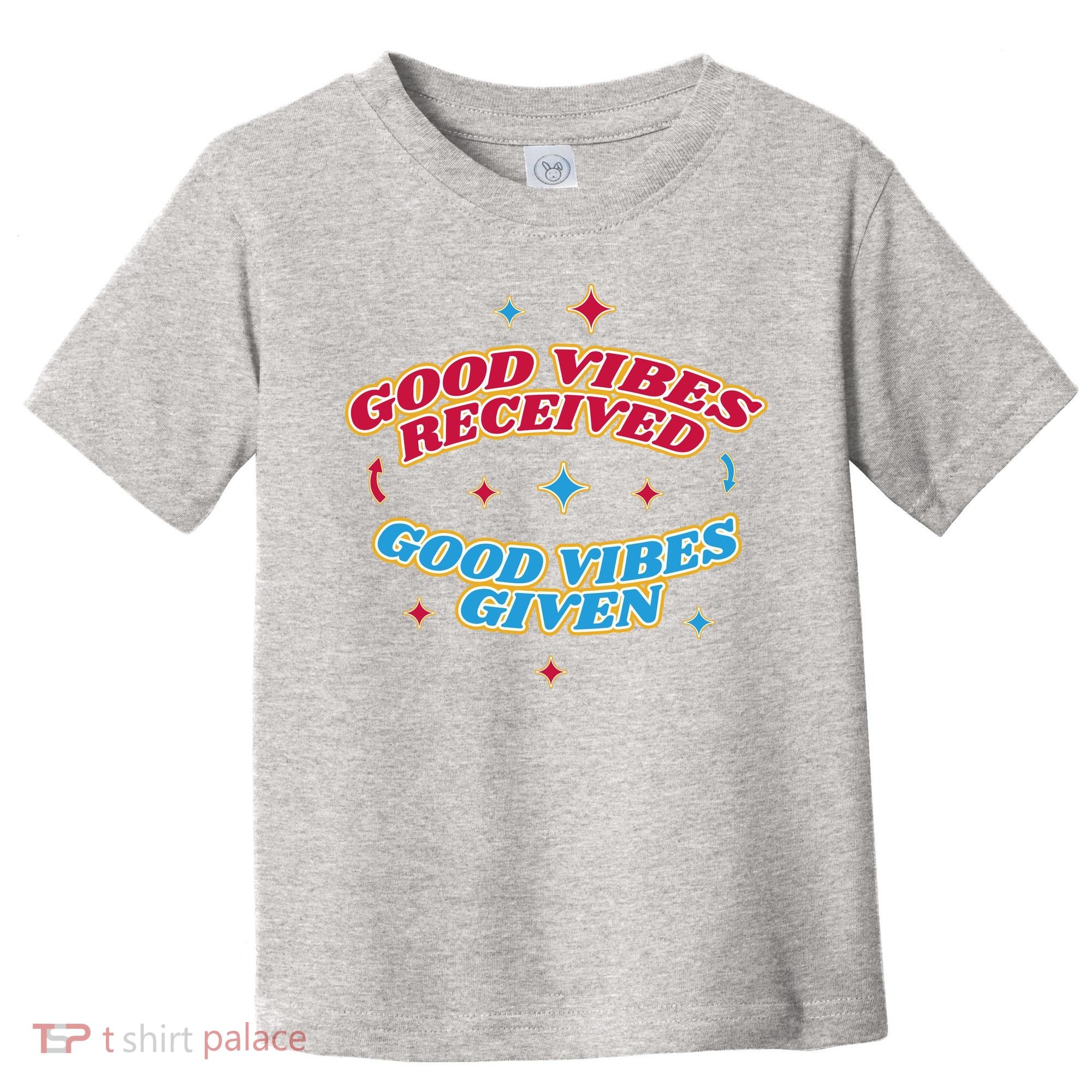 Good Vibes Received Good Vibes Given Retro Toddler T-Shirt