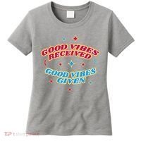Good Vibes Received Good Vibes Given Retro Women's T-Shirt thumb 0