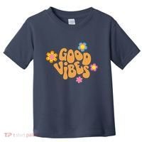 Good Vibes Retro Groovy Flower Toddler T-Shirt thumb 0